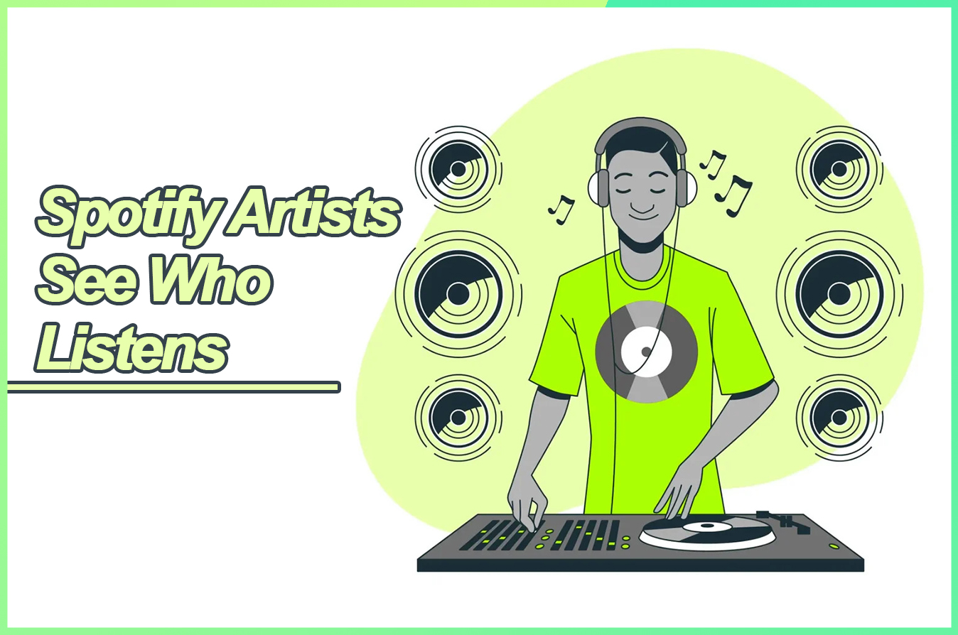Can Spotify Artists See Who Listens?